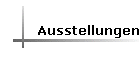 Ausstellungen